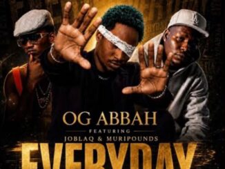 Og Abbah – Money Go Circulate Everywhere Mp3 Download