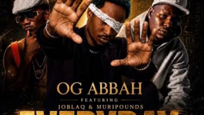 Og Abbah – Money Go Circulate Everywhere Mp3 Download