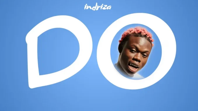 Indriza – Do Mp3 Download