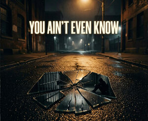 Sherell Hodge – You Ain’t Even Know Mp3 Download